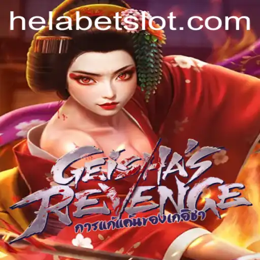 Exploring the Dynamic World of GeishasRevenge on Helabet