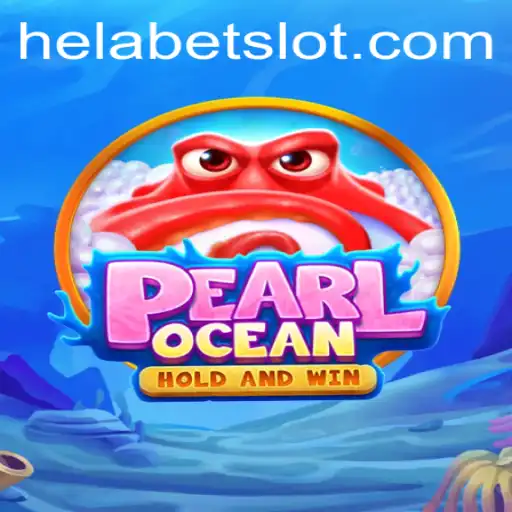 Dive into the Exciting World of PearlOcean with Helabet